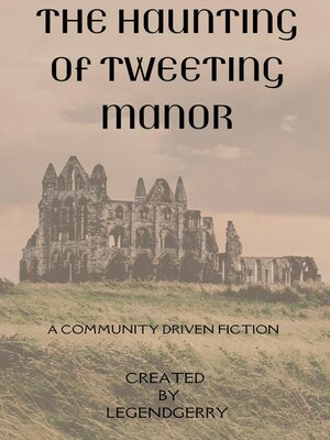 cover image of The Haunting of Tweeting Manor